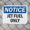 Signmission Jet Fuel Only OSHA Notice Sign, Plastic, 14in W x 10in L, 2PK OS-2PACK-NS-P-1014-L-13760 - alternate 7